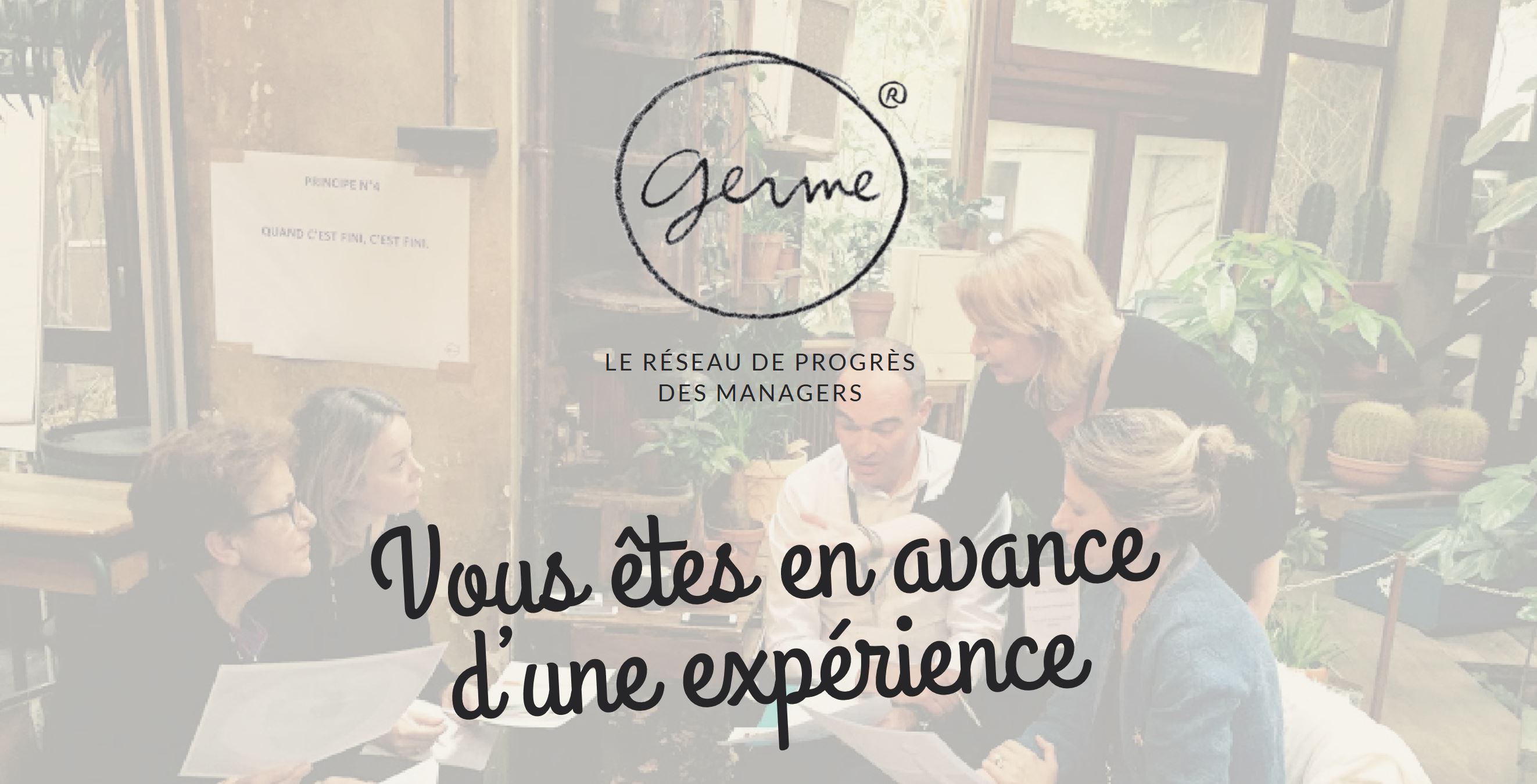 Développez votre management au sein d'un groupe GERME !